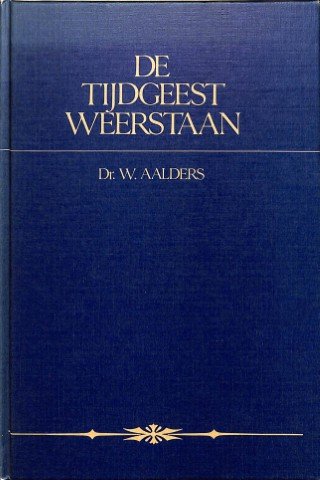De tijdgeest weerstaan