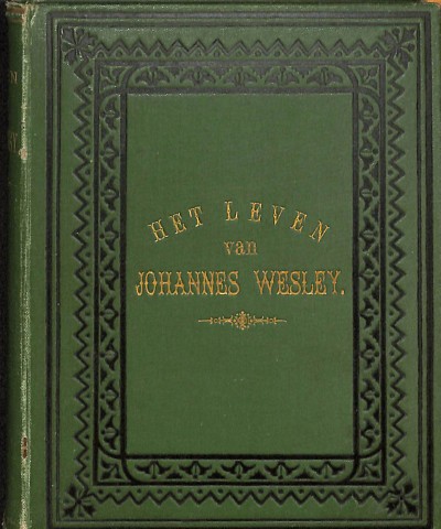Het leven van Johannes Wesley