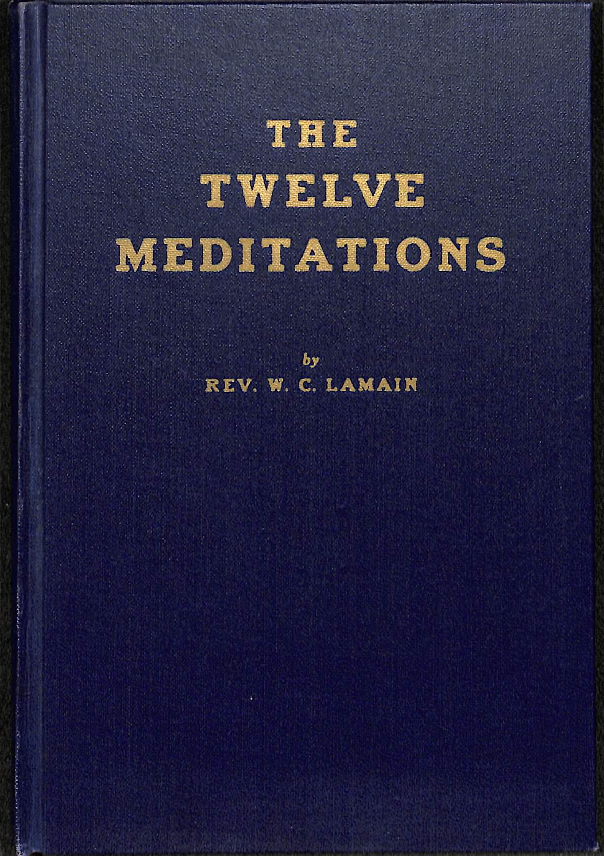 The twelve meditations