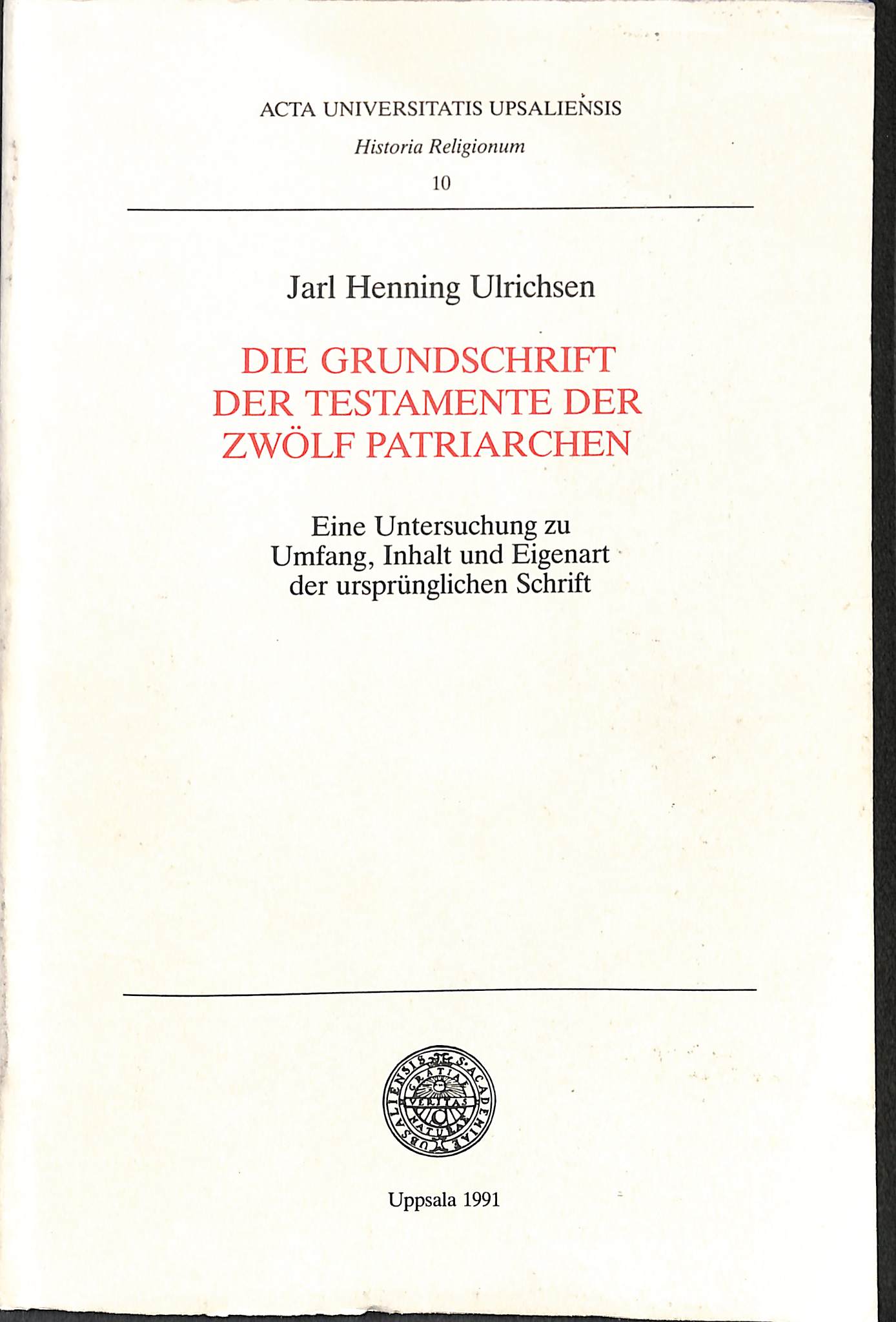 Die Grundschrift der Testamente der Zwölf Patrairchen