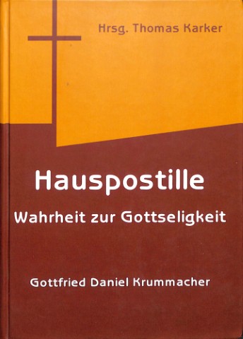 Hauspostille: warheit zur Gottseligkeit