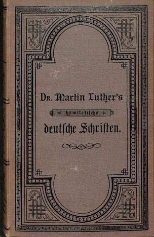 Dr. Martin Luthers homiletische Deutsche Schriften - 2 delen