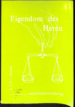 Eigendom des Heren catechismusverklaring