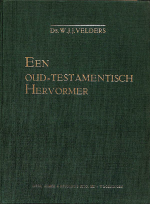 Een oud-testamentisch hervormer