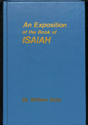 An exposition of the book of Isaiah