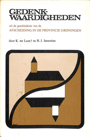 Gedenkwaardigheden uit de geschiedenis van de afscheiding in de provincie Groningen