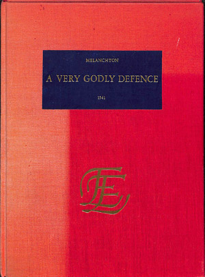 A very Godly defence (1541, REPRINT)
