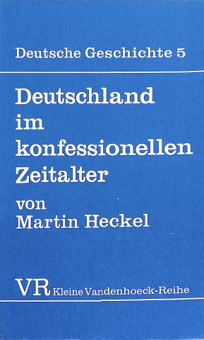 Deutschland im konfessionellen Zeitalter
