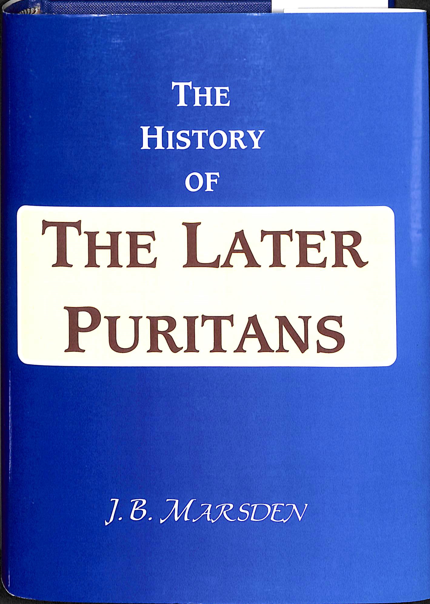 The history of the later puritans