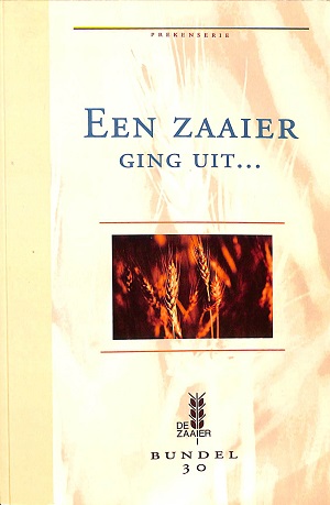 Een zaaier ging uit - deel 30