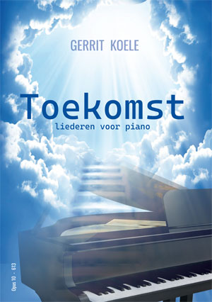 Toekomst - Liederen voor piano - Notenschrift