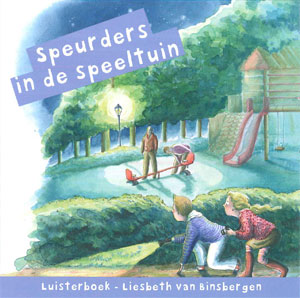 Speurders in de speeltuin - Luisterboek