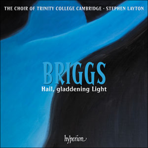 David Briggs - Hail, gladdening Light