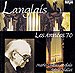J. Langlais - Les Années 70
