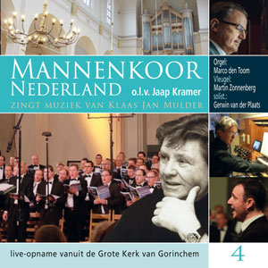 Mannenkoor Nederland (4) zingt muziek van Klaas Jan Mulder