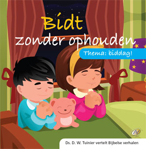 Bidt zonder ophouden