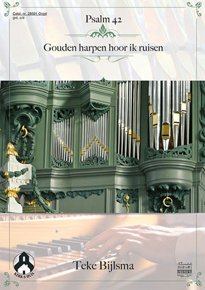 Psalm 42 & Gouden harpen hoor ik ruisen - Klavar