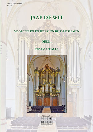 Voorspelen en koralen bij de Psalmen (1) - Klavar