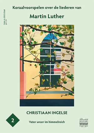 Koraalvoorspelen over de liederen van Martin Luther (2) - Klavar