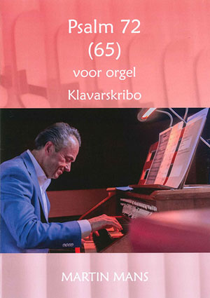 Psalm 72 (65) voor orgel - Klavar