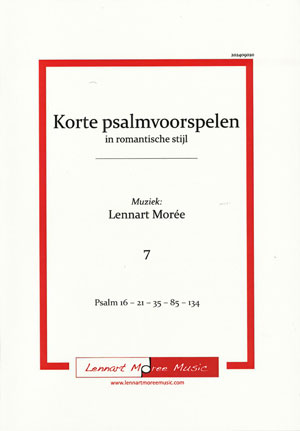 Korte psalmvoorspelen in romantische stijl (7) - Notenschrift