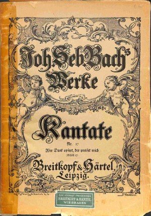 Kantate nr. 17: Wer Dank opfert, der preiset mich - Tweedehands notenschrift