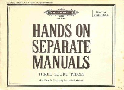 Hands on separate manuals: three short pieces - Tweedehands notenschrift