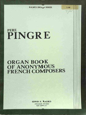 Organ book of anonymous French composers - Tweedehands notenschrift 