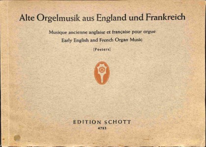 Alte Orgelmusik aus England und Frankreich - Tweedehands notenschrift