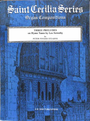 Three preludes on hymn tunes by Leo Sowerby - Tweedehands notenschrift
