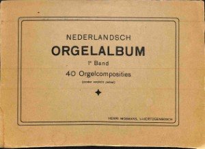 Nederlandsch orgelalbum - deel 1 - Tweedehands notenschrift
