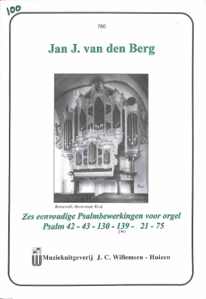 Zes eenvoudige Psalmbewerkingen voor orgel Psalm 42, 43, 130, 139, 21, 75 - Tweedehands notenschrift