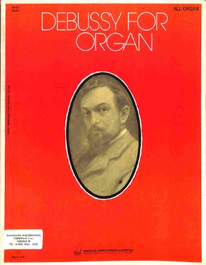Debussy for organ - Tweedehands notenschrift