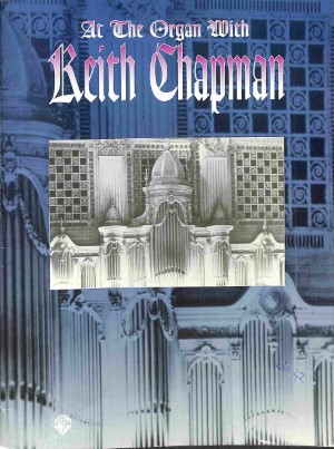 At the organ with Keith Chapman - Tweedehands notenschrift