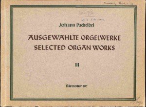Ausgewählte Orgelwerke - deel 3 - Tweedehands notenschrift