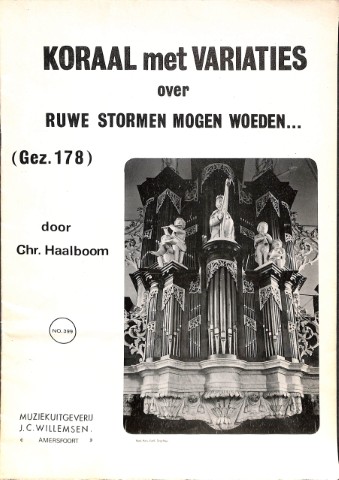Koraal met variaties over ruwe stormen mogen woeden - Tweedehands notenschrift