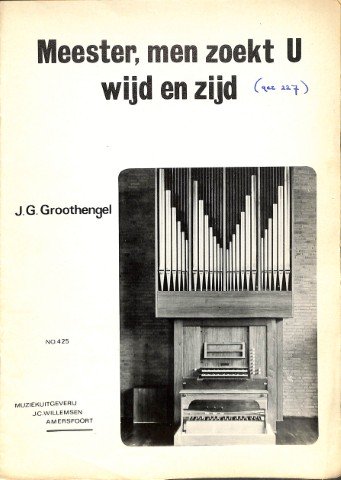 Meester, men zoekt U wijd en zijd (No. 425) - Tweedehands notenschrift