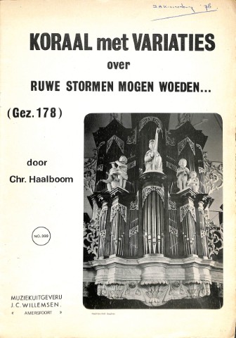 Koraal met variaties over ruwe stormen mogen woeden - Tweedehands notenschrift