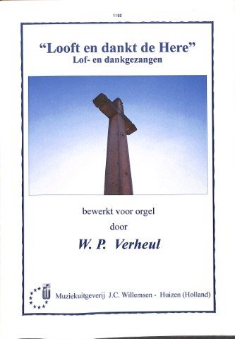 Looft en dankt de Here - Tweedehands notenschrift