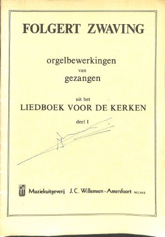 Orgelbewerkingen van gezangen uit het Liedboek voor de kerken - deel 1 - Tweedehands notenschrift