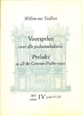 Voorspelen over alle psalmmelodieën - deel 4 - Tweedehands notenschrift