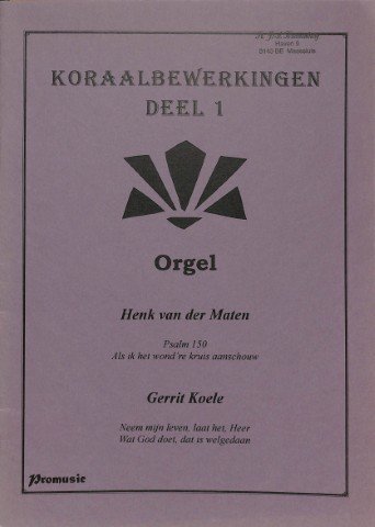 Koraalbewerkingen - deel 1 - Tweedehands notenschrift