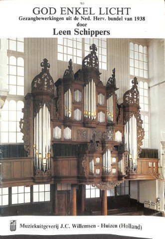 God enkel licht: Gezangbewerking uit de Ned. Herv. bundel van 1938 - Tweedehands notenschrift