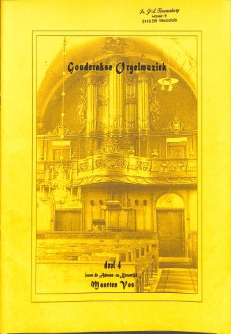 Gouderakse Orgelmuziek - Deel 4 - Tweedehands notenschrift