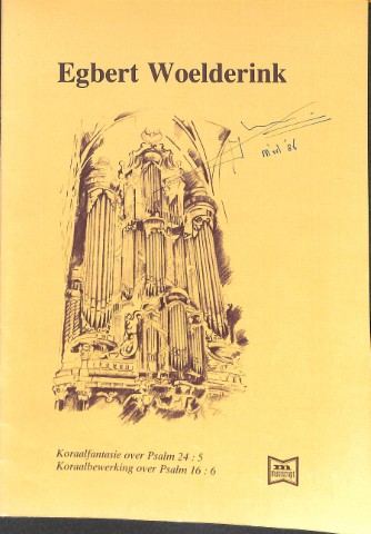 Koraalfantasie over Psalm 24:5 & Koraalbewerking over Psalm 16:6 - Tweedehands notenschrift