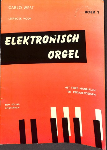 Leerboek voor Elektronisch orgel - boek 1 - Tweedehands notenschrift