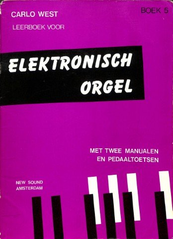 Leerboek voor Elektronisch orgel - boek 5 - Tweedehands notenschrift