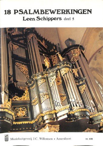 18 Psalmbewerkingen - Deel 5 - Tweedehands notenschrift