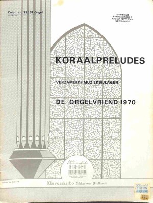 Koraalpreludes: verzamelde muziekbijlagen 1970 - Tweedehands Klavar