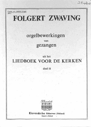 Orgelbewerkingen van gezangen uit het Liedboek voor de kerken - deel 2 - Tweedehands Klavar
